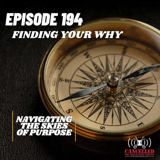 Finding your Why | Navigating the skies of purpose
