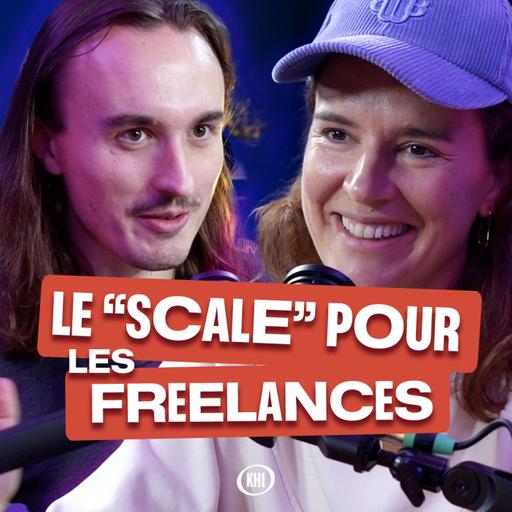 Scalabilité pour les freelances : effet de mode bullshit ? ou vraie opportunité ? avec Flavie Prévot (épisode 124)
