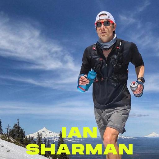#272 - Ian Sharman | Mastering Ultra Running with 4-Times Leadville 100 Champion