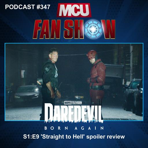 347 Daredevil: Born Again S1:E9 ‘Straight to Hell’ spoiler review
