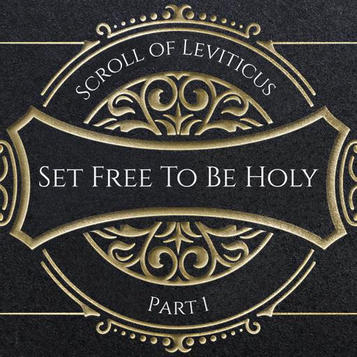 Set Free To Be Holy
