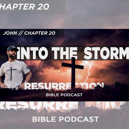 INTO THE STORM | The Resurrection