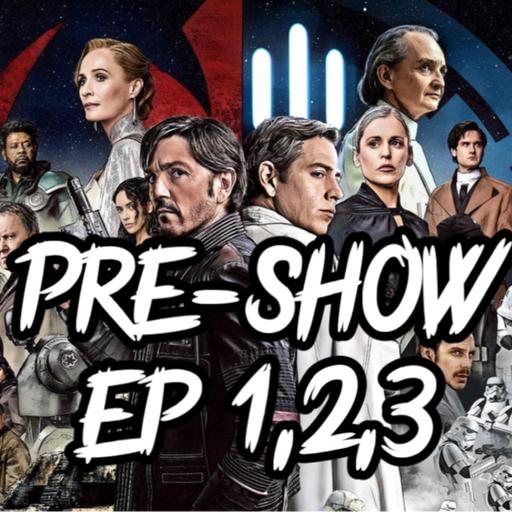 ANDOR S2 ep 1, 2, 3 PRE-SHOW!