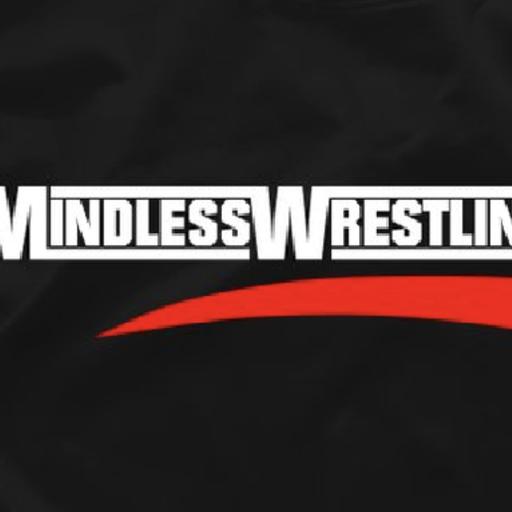 Mindless Wrestling Podcast: WrestleMania 41 Scorecard: The Good, The Bad And The Ugly