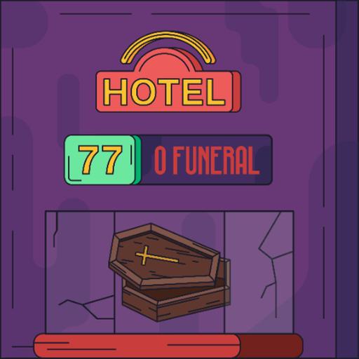 Hotel #77 - O Funeral