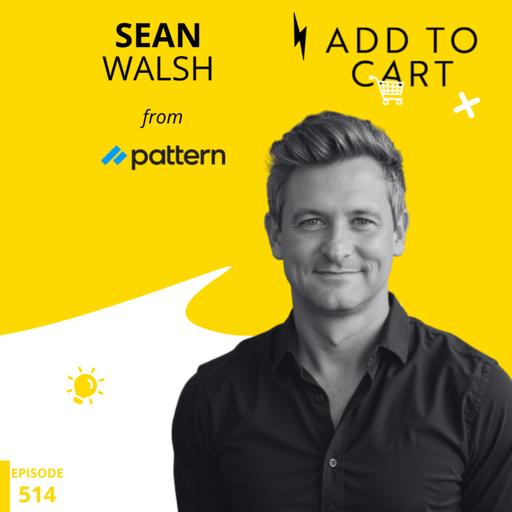 The $20M Marketplace Mistake Most Brands Don’t Know They’re Making with Sean Walsh | #514