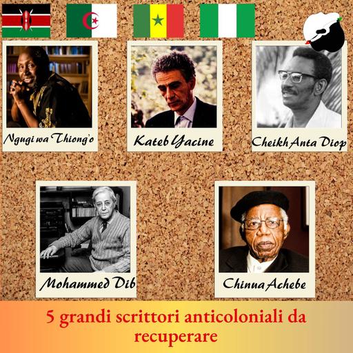 5 grandi scrittori anticoloniali da recuperare
