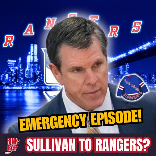 Mike Sullivan to Rangers? Emergency Rink Rap on NHL Coaching Shakeup!