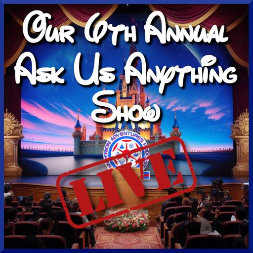 Our 6th Annual Ask Us Anything Show - Live
