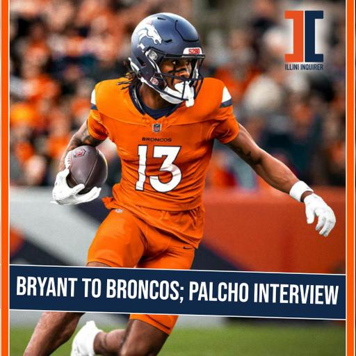 Ep. 982 - Pat Bryant drafted by Broncos; Alex Palczewski on NFL career