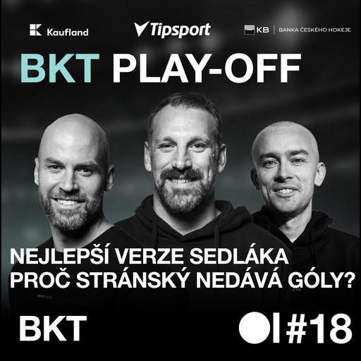 BKT PLAY-OFF #18 | Proč to Kometa doma nezvládla? Velký progres Kondelíka a prosadí se Kunc v Utahu?
