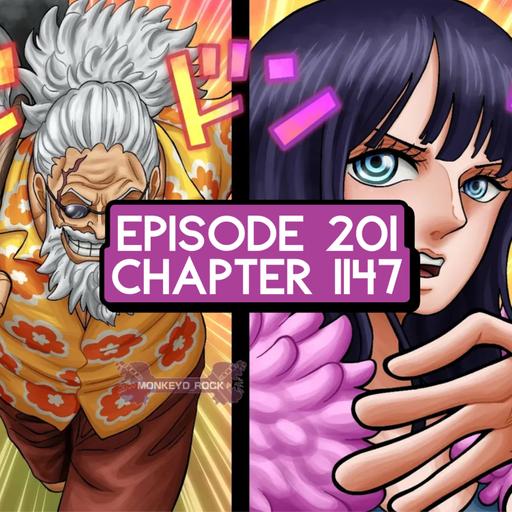 Episode 201: ONE PIECE Chapter 1147 Review & ONE PIECE Episode 1127 Live Reaction!