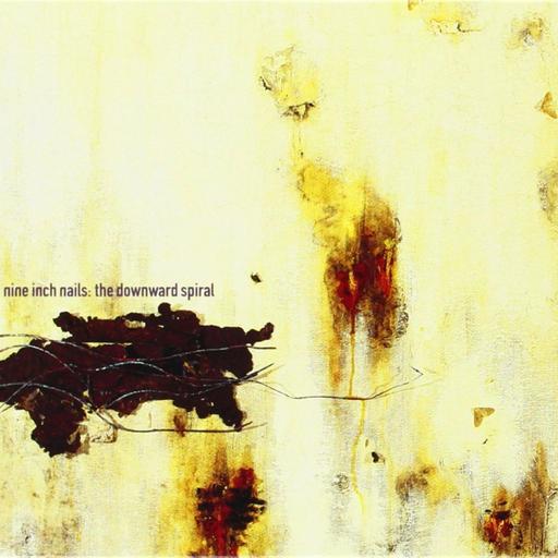 159: Nine Inch Nails - The Downward Spiral (1994)