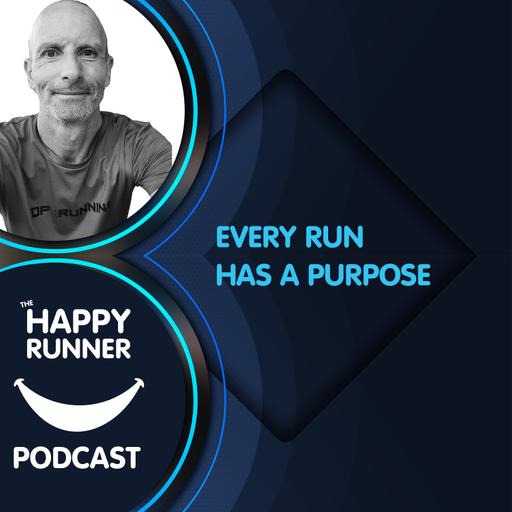 Every run has a purpose