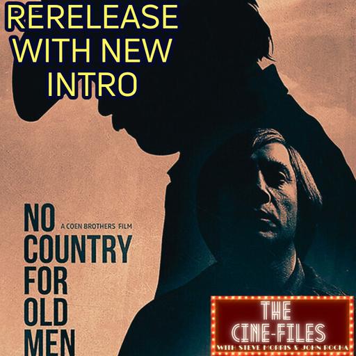 NO COUNTRY FOR OLD MEN Rerelease (with new intro) | The Season of The Coen Brothers