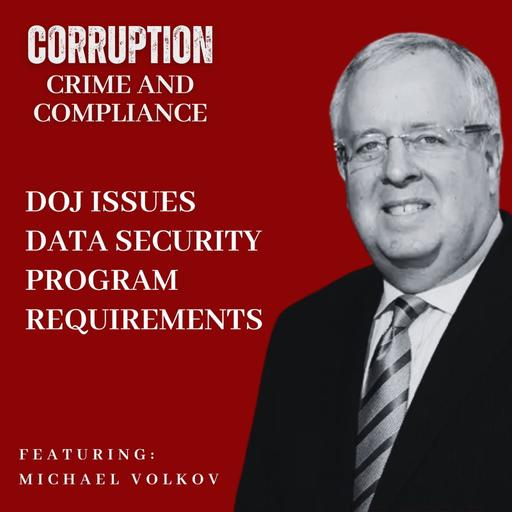 DOJ Issues Data Security Program Requirements