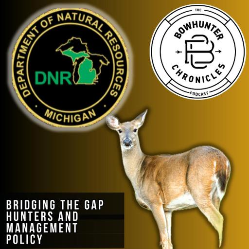 Bridging the Gap: Hunters and Management Policies - Jordan Hoover - Josh Arbogast