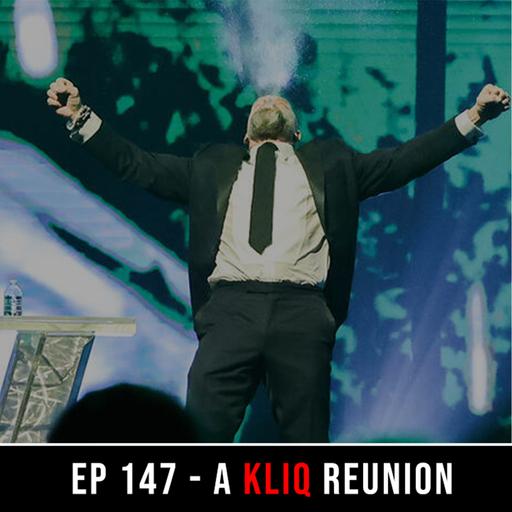 A Kliq Reunion