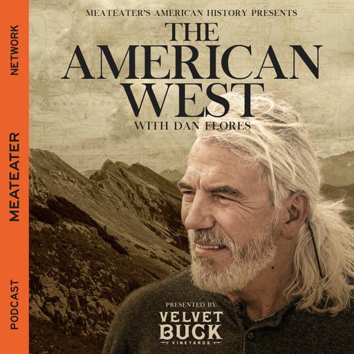 Introducing: The American West with Dan Flores