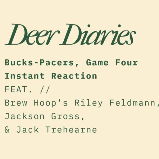 Bucks-Pacers: Game Four Instant Reaction