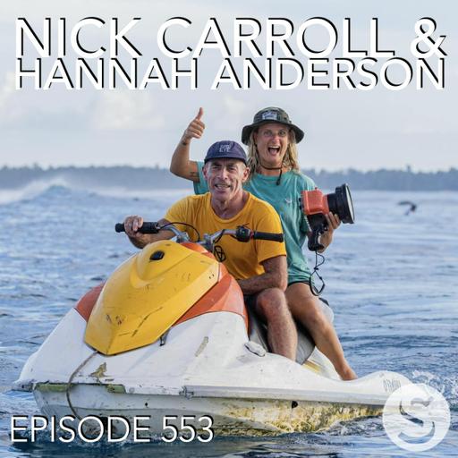 553 - Nick Carroll and Hannah Anderson