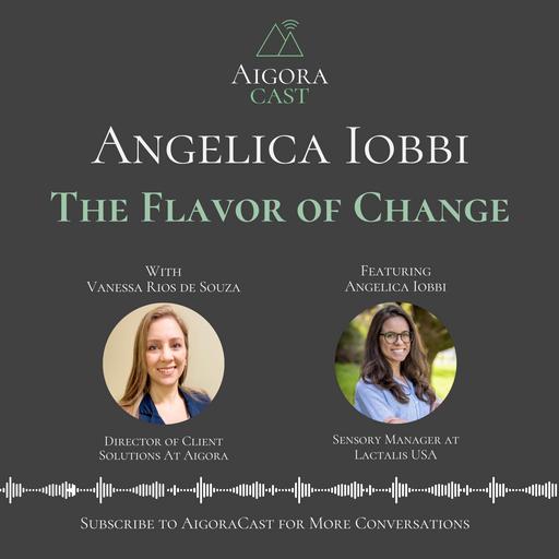 Angelica Iobbi - The Flavor of Change