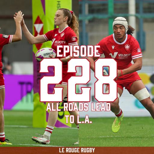 Episode 228: All Roads lead to L.A.