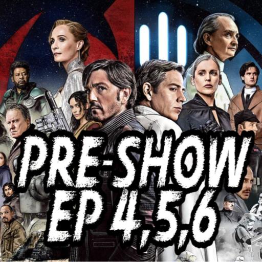 ANDOR S2 ep 4,5,6 PRE-SHOW!