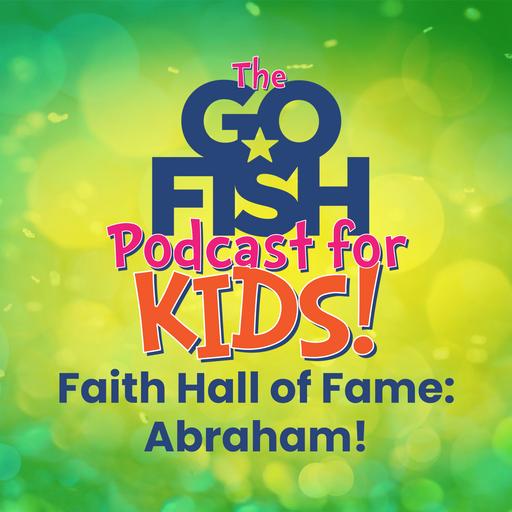 The Faith Hall of Fame: Abraham
