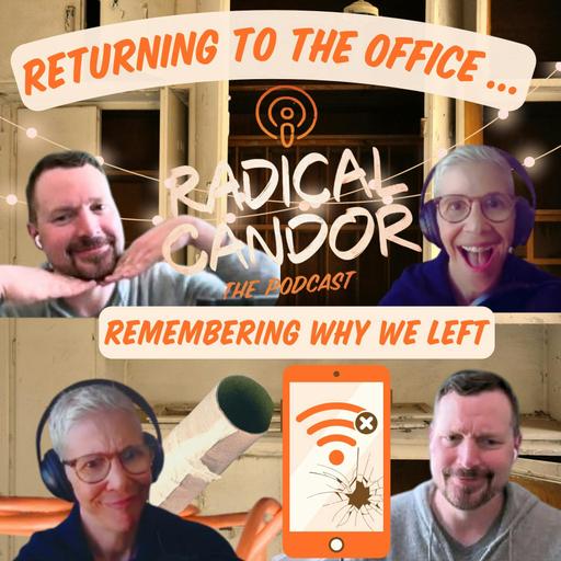 Returning to the Office & Remembering Why We Left 7 | 18