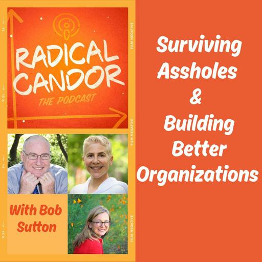 Surviving Assholes and Building Better Organizations with Bob Sutton 7 | 14