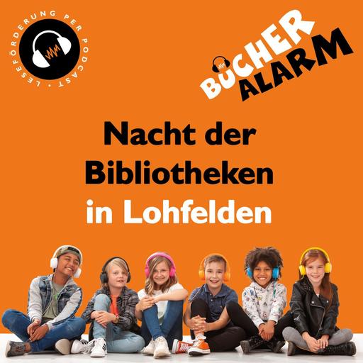 💥BÜCHERALARM💥SPEZIAL 📖🎙🧡"Nacht der Bibliotheken" in Lohfelden