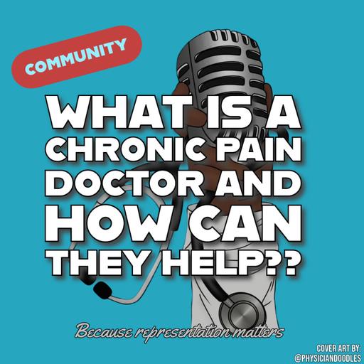What is a Chronic Pain Doctor and How Can They Help??