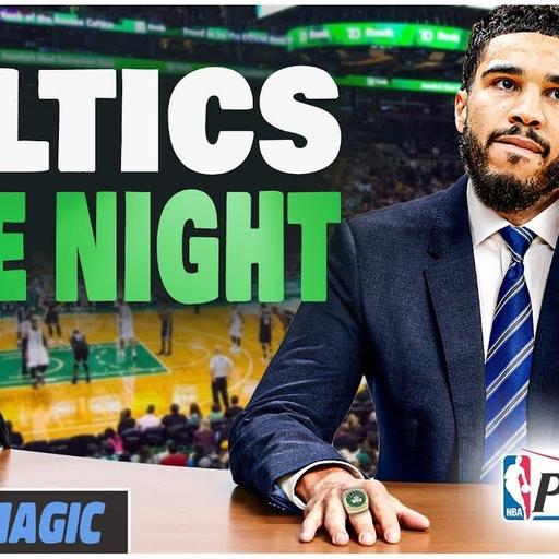 Celtics Late Night | Dan Greenberg on Celtics/Magic