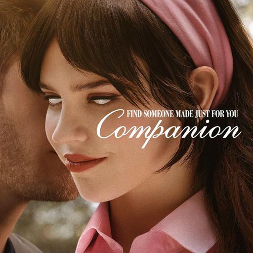 Companion (2025) - Podcast/Discussion