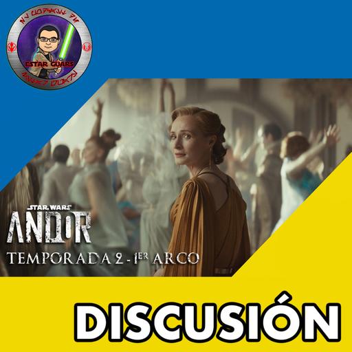 ANDOR - TEMPORADA 2: PRIMER ARCO (ep. 1 - 3)