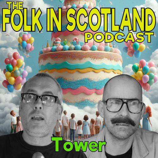 Folk in Scotland - Tower