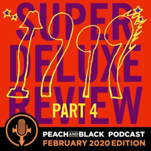 Prince 1999 Super Deluxe Review - Part 4