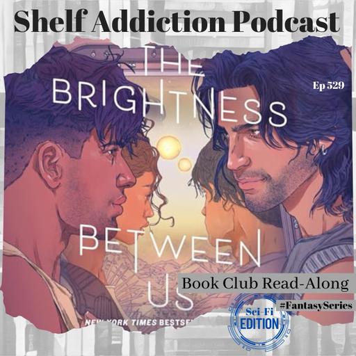 #FantasySeries Review of The Brightness Between Us | Book Chat