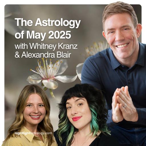The Astrology of May 2025