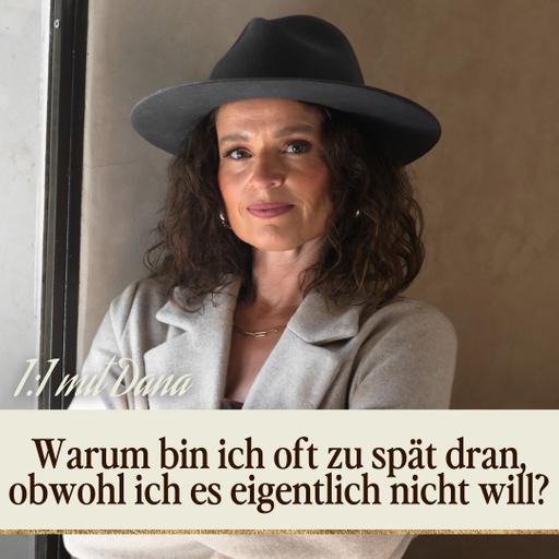 Warum bin ich oft zu spät dran, obwohl ich es eigentlich nicht will?