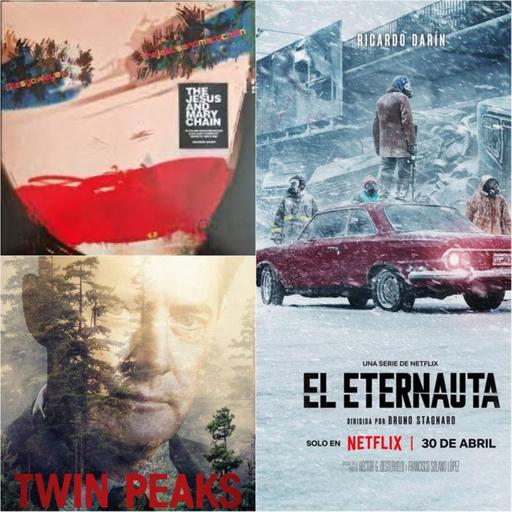 ADN T5 E2 (E43): El Eternauta + The Jesus and Mary Chain + Twin Peaks