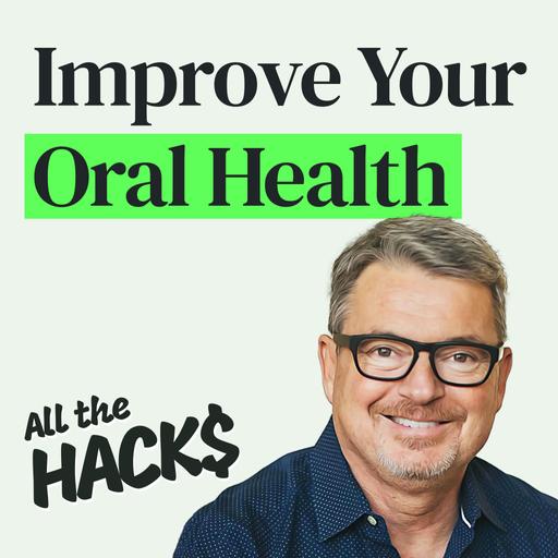 Optimize Your Oral Health for a Longer Life with Dr. Mark Burhenne