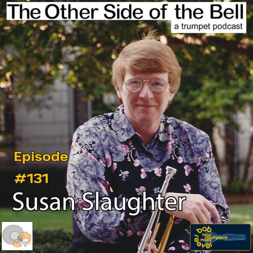 Episode #131 Susan Slaughter