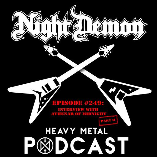 Episode #249 - Interview with Athenar of Midnight - Part 2