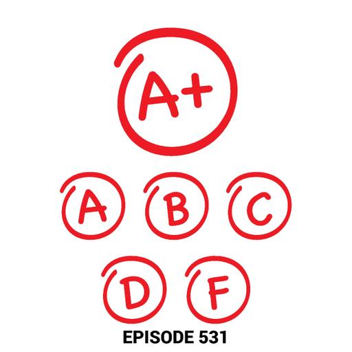YCBK 531: What is your advice for a student who is content getting B’s