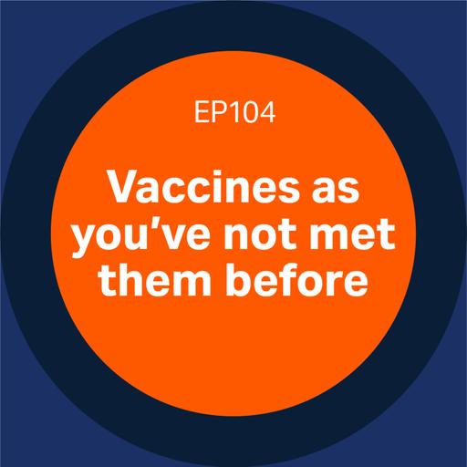 104. Vaccines: Inverse v traditional