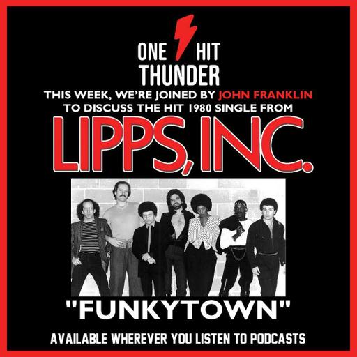 “Funkytown” by Lipps, Inc. (f/ John Franklin)