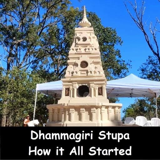 Dhammagiri Stupa: How it all Started & Relic Enshrinement Ceremony | Ajahn Dhammasiha | Dhamma Talk