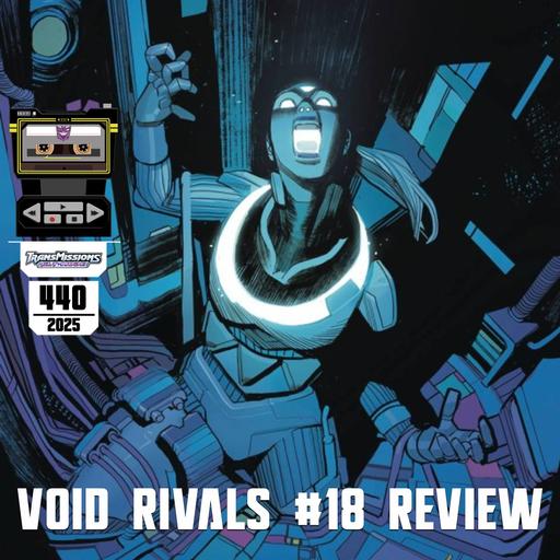 Void Rivals #18 Spoiler Review – Alt Mode 440